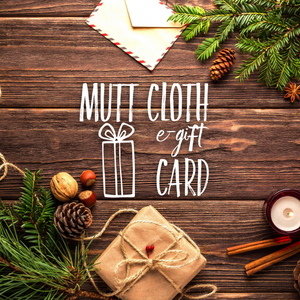 Mutt Cloth Gift Card